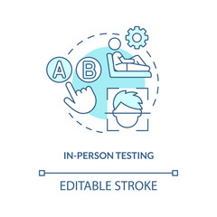 In-person testing turquoise concept icon. User physically present research. Assess abstract idea thin line illustration. Isolated outline drawing. Editable stroke. Arial, Myriad Pro-Bold fonts used
