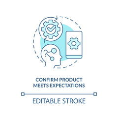 Confirm product meets expectations turquoise concept icon. Proof users desires abstract idea thin line illustration. Isolated outline drawing. Editable stroke. Arial, Myriad Pro-Bold fonts used