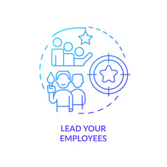 Manage your employees blue gradient concept icon. Lead human resources. Management and mentorship. Team lead abstract idea thin line illustration. Isolated outline drawing. Myriad Pro-Bold font used