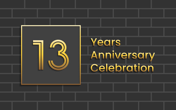 13th Anniversary Celebration, Perfect template design for anniversary celebration with gold color for booklet, leaflet, magazine, brochure poster, web, invitation or greeting card. Vector template