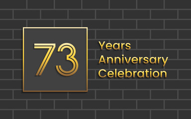 Fototapeta premium 73th Anniversary Celebration, Perfect template design for anniversary celebration with gold color for booklet, leaflet, magazine, brochure poster, web, invitation or greeting card. Vector template