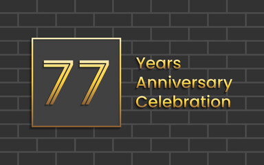 77th Anniversary Celebration, Perfect template design for anniversary celebration with gold color for booklet, leaflet, magazine, brochure poster, web, invitation or greeting card. Vector template