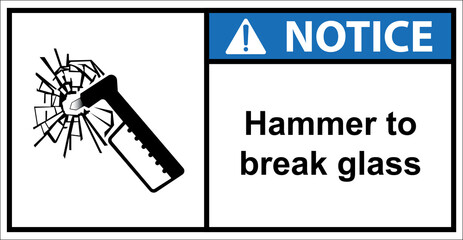 Warning for glass smashing storage areas.,Sign notice