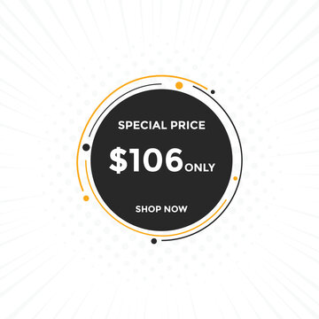 $106 USD Dollar Month sale promotion Banner. Special offer, 106 dollar month price tag, shop now button. Business or shopping promotion marketing concept
