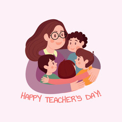 Happy teacher's day poster.The first teacher enveloped the children with love, care and understanding. Vector flat illustration creative graphic design 