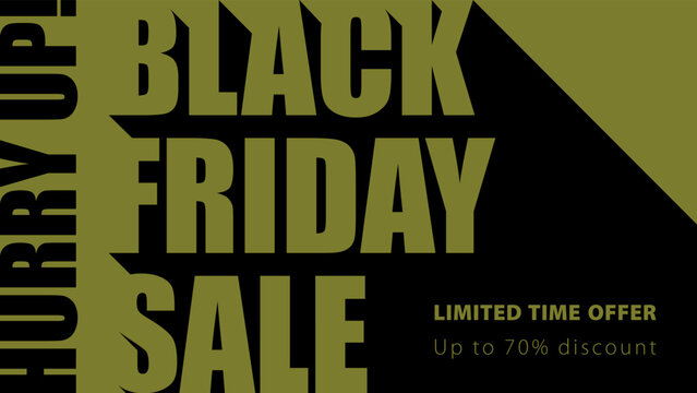 Website banner long shadow design for Black Friday Sale. Monochrome minimalistic flyer template, promotional banner in black and green khaki color. Hurry up. limited time offer, 70 percent discount