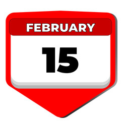 15 February vector icon calendar day. 15 date of February. Fifteenth day of February. 15th date number. 15 day calendar. Fifteen date. Vector illustration