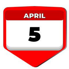 5 April vector icon calendar day. 5 date of April. Fifth day of April. 5th date number. 5 day calendar. Five date. Vector illustration