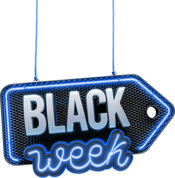 Label Black Week Neon with Tag in 3d render