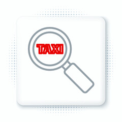 Line Magnifying glass and taxi car icon isolated on white background. Taxi search. Colorful outline concept. Vector