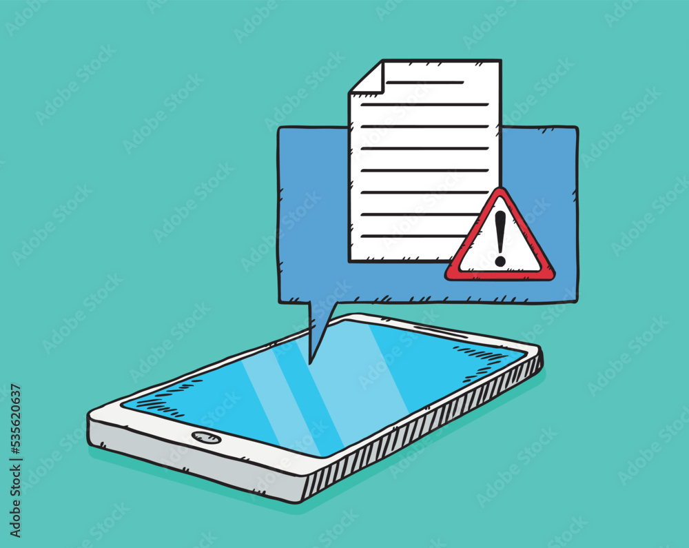 Poster hand drawn illustration of text document with warning sign showing on message bubble from mobile pho