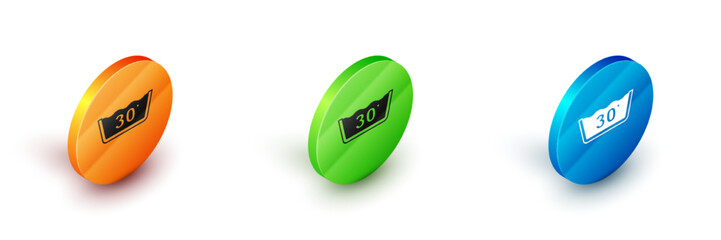 Isometric Washing under 30 degrees celsius icon isolated on white background. Temperature wash. Circle button. Vector