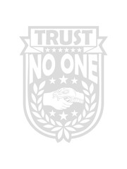 trust no one Zitat  - obrazy, fototapety, plakaty
