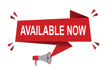 Available now vector illustration. Red vector banner with megaphone and white background.