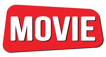 MOVIE text on red trapeze stamp sign.