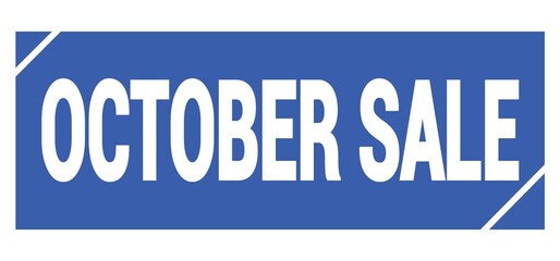 OCTOBER SALE text written on blue stamp sign.