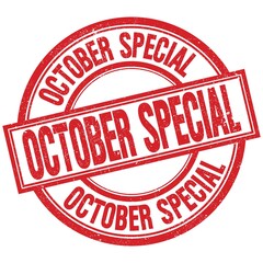 OCTOBER SPECIAL written word on red stamp sign