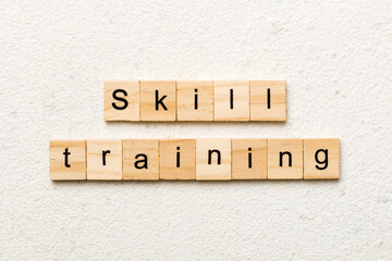 skills training word written on wood block. skills training text on cement table for your desing, concept