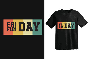 Fototapeta premium Friday Typography Custom T-Shirt Design.