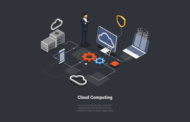 Cloud Computing. Delivery of Computing Services Including Servers, Storage, Databases, Networking And Software. On-Demand Availability of Computer System Resources. Isometric 3d Vector Illustration