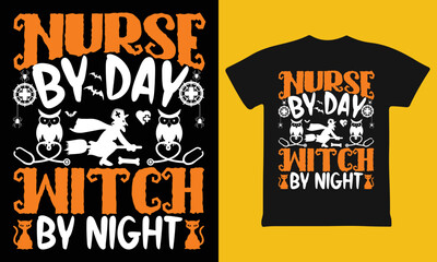 Nurse by Day - Witch by Night Halloween T-Shirt