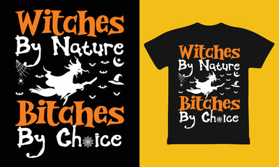 Witches by Nature Bitches by Choice Shirt, Besties Halloween Shirt, Shirt for Witches Squad, Girls Halloween Team Shirt
