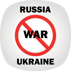 Russia and Ukraine NO War Conflict icon. Vector