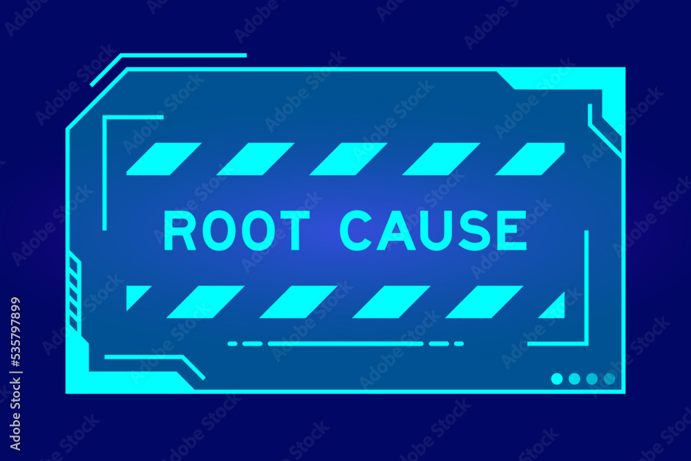 Poster Futuristic hud banner that have word root cause on user interface screen on blue background