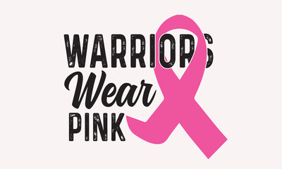 Warriors Wear Pink-Breast Cancer Svg T-Shirt Design