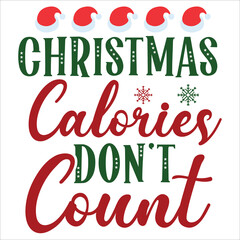 Christmas colors don't count Merry Christmas shirt print template, funny Xmas shirt design, Santa Claus funny quotes typography design