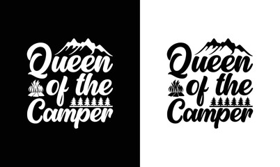 Queen Of The Camper, Camping Quote T shirt design, typography