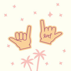 Shaka Hand Gesture Surfing Design, Positive and Chill Vibes, Beach and Surf Illustration. 
