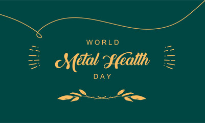 World Mental Health Day. Holiday concept. Template for background, banner, card, poster, t-shirt with text inscription