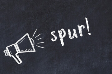 Chalk loudspeaker and inscription spur on black chalkboard © iushakovsky