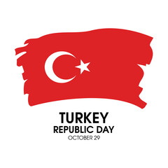 Turkey Republic Day public holiday in Turkey vector. Abstract grunge Flag of Turkey icon vector isolated on a white background. Paintbrush Turkish Flag design element. October 29. Important day