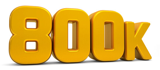 Golden 800K isolated on white background. 800k 3d. Thank you for 800k followers 3D gold. 3D rendering