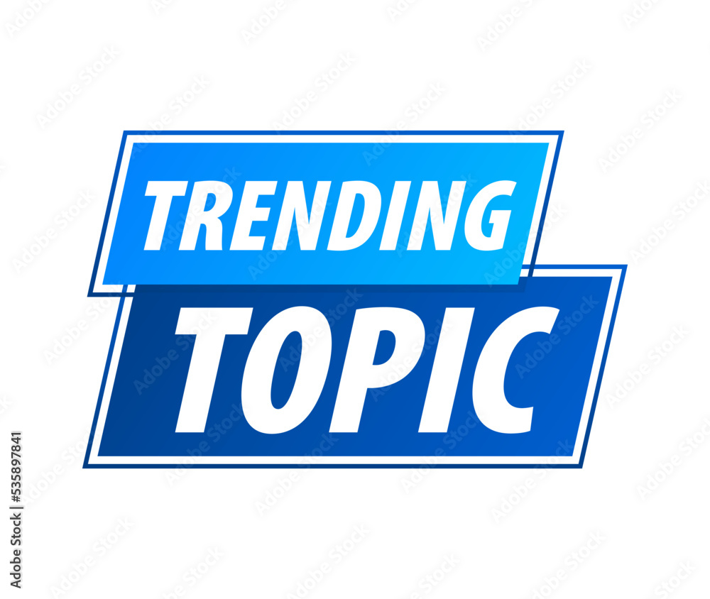 Aufkleber trending topic icon badge. ready for use in web or print design. vector stock illustration.