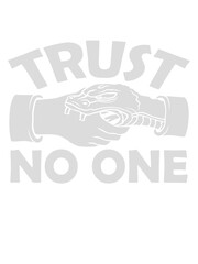 trust no one Zitat 