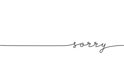 Sorry word - continuous one line with word. Minimalistic drawing of phrase illustration.