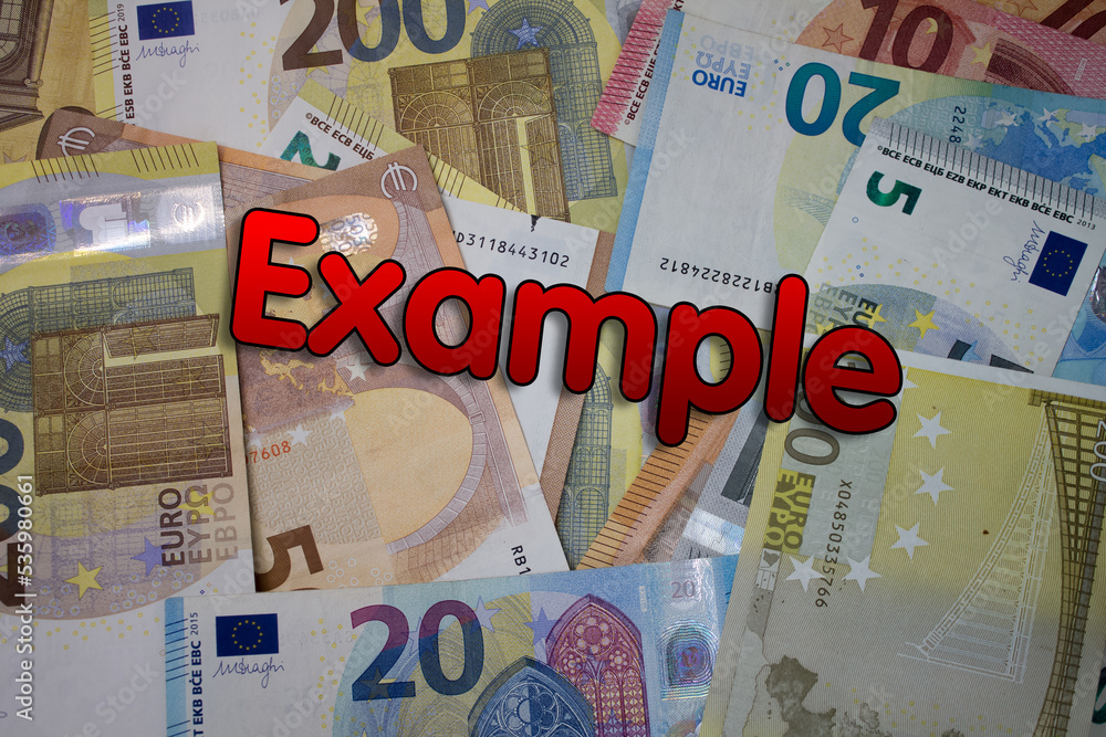 Poster example word with money. paper currency background with different banknotes.