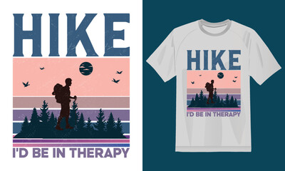 vector t-shirt white | Hiking t-shirt design | HIKING |Hiking shirt | Adventure |Hiking mom | Hiking Dad|Hiking Vector|Hiking Lovers