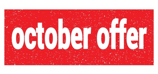 october offer text written on red stamp sign.