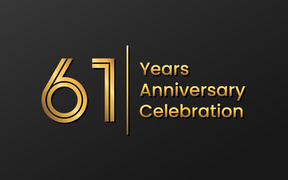 61 Years Anniversary, Perfect template design for anniversary celebration with gold color for booklet, leaflet, magazine, brochure poster, web, invitation or greeting card. Vector template