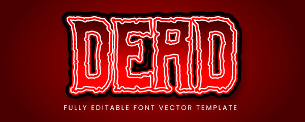 Dead red text effects fully editable vector template