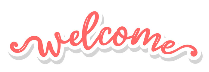 Vintage vector welcome handwritten inscription. hand drawn lettering. Welcome calligraphy. Welcome card. Vector illustration.