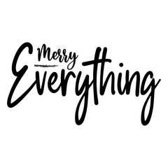 Merry Everything SVG