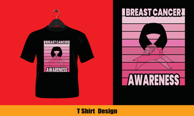 Breast Cancer Awareness - vector t shirt design.