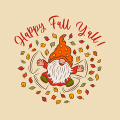 Happy fall y`all greeting card design. Cute gnome cheerful quirky character. Funny scandinavian gnome making leaf angel in the garden leaves. Adorable little dwarf autumn decoration for decor print.