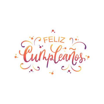 Feliz Cumpleanos - Happy Birthday in spanish. Hand lettering with colorful stars isolated on white background. Vector illustration for  postcard, greeting card, invitation. Modern brush calligraphy