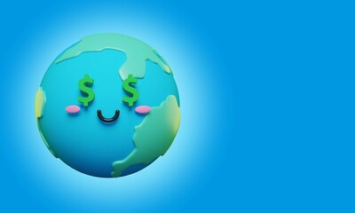 3d rendering picture of cute and adorable cartoon Earth with smiling face and dollar eyes on copy space background.